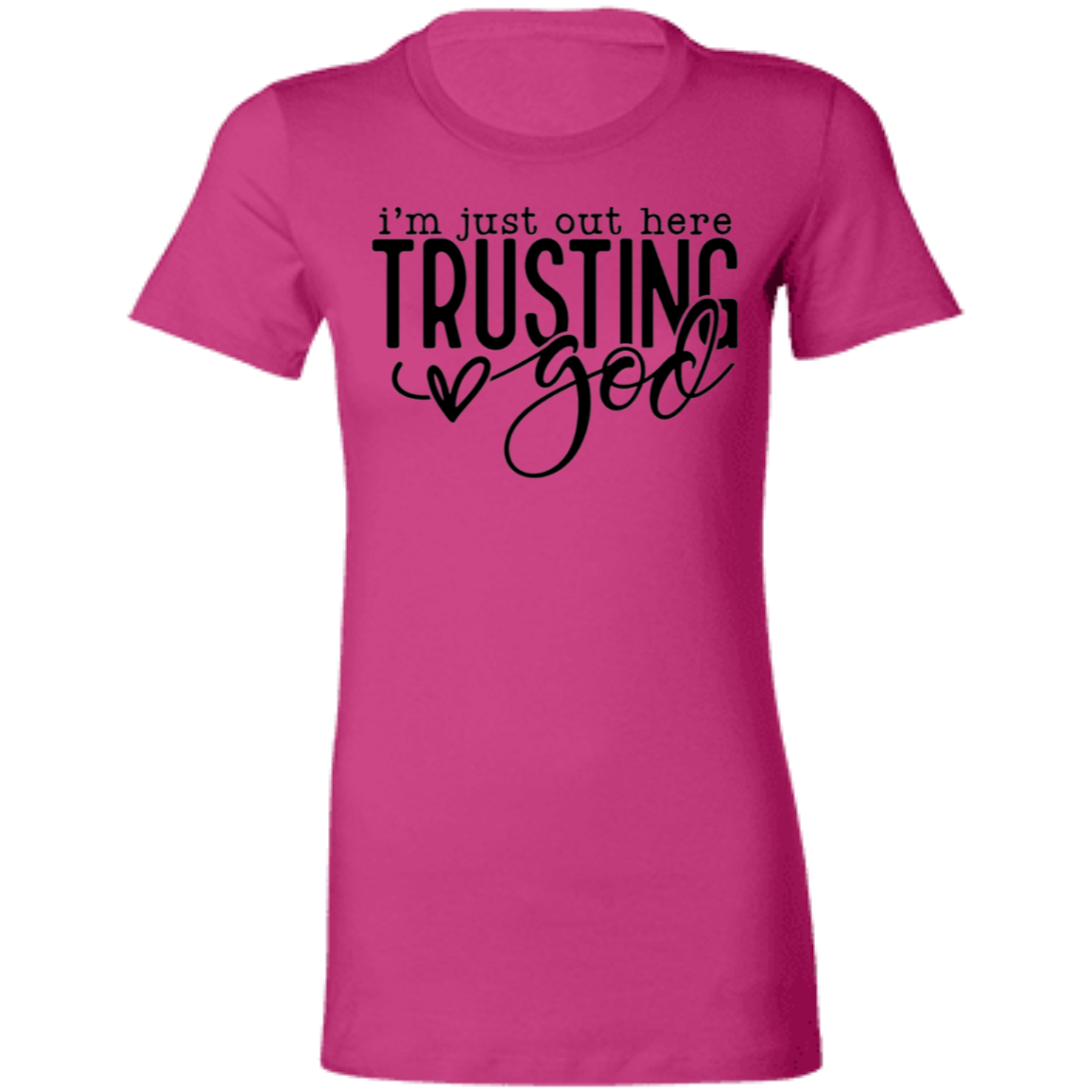 Im just trusting God T-Shirt