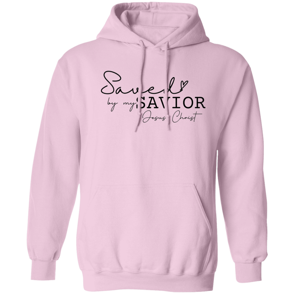 Saved by my savior Hoodie 8 oz (Closeout)