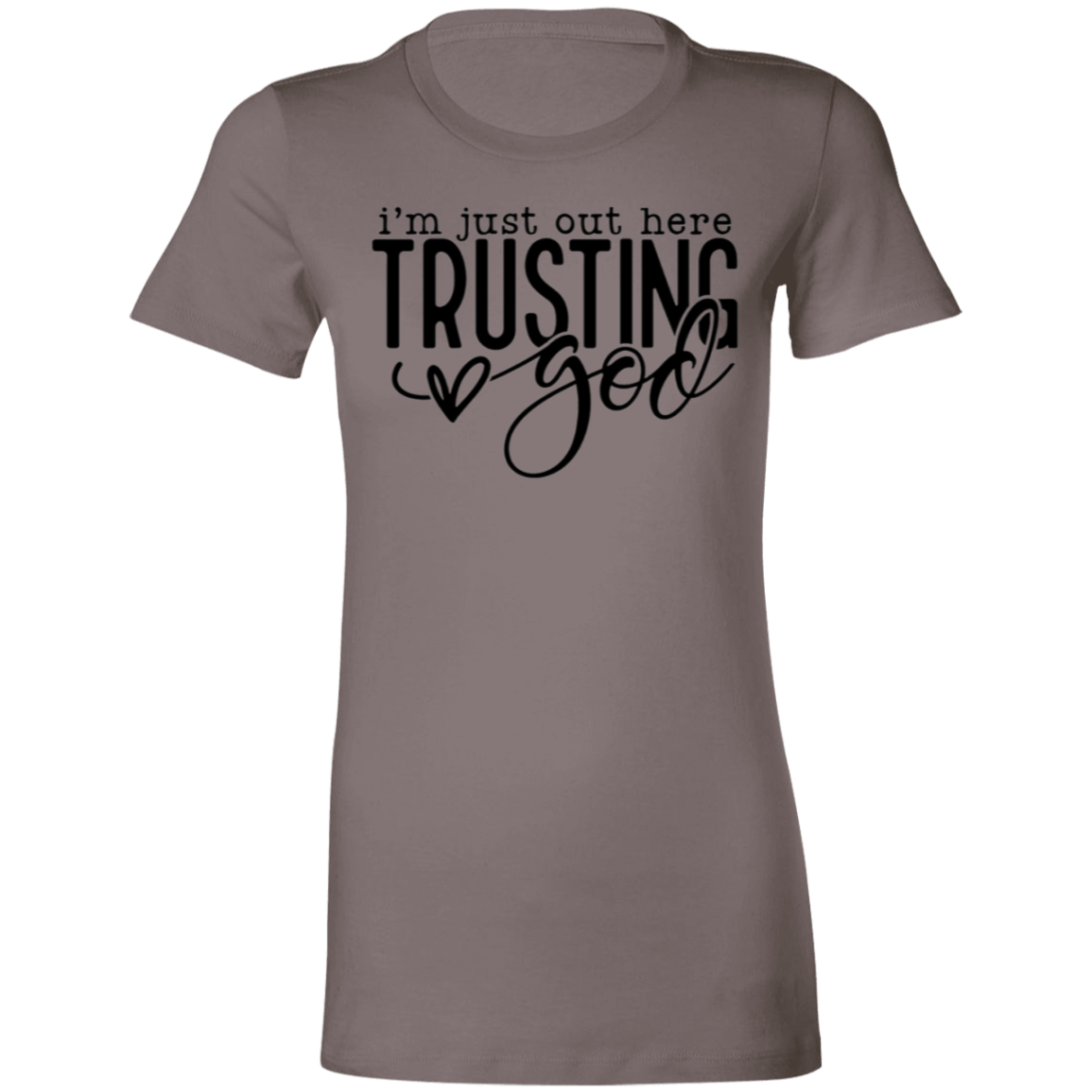 Im just trusting God T-Shirt